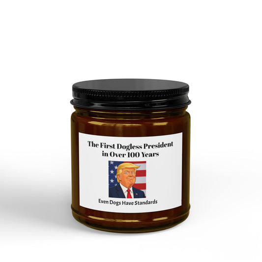 Patriotic Political Soy Candle — “The First Dogless President in Over 100 Years” (4oz & 9oz)