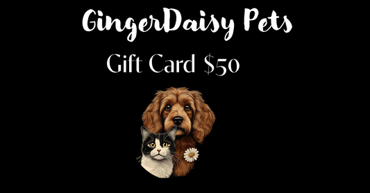GingerDaisy Pets ~ Gift Card