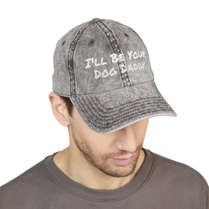 I'll Be Your Dog Daddy - Embroidered Cap