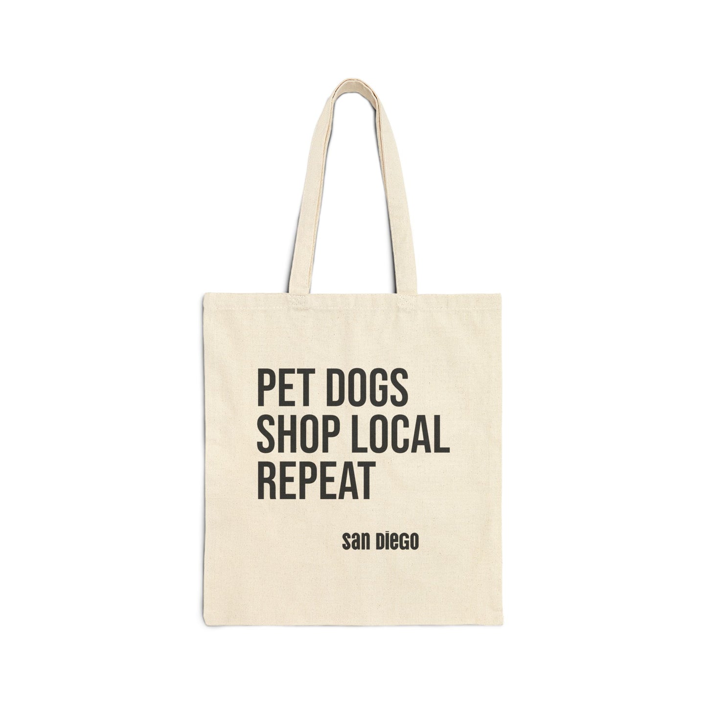 Pet Dogs, Shop Local & Repeat – San Diego Tote Bag