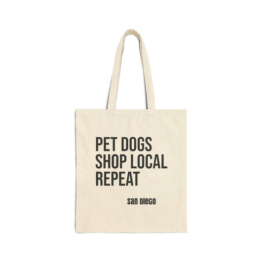 Pet Dogs, Shop Local & Repeat – San Diego Tote Bag